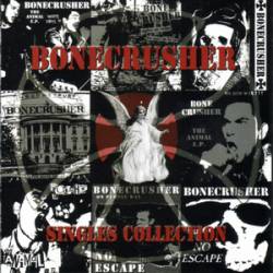 Bonecrusher : Singles Collection